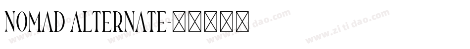 Nomad Alternate字体转换